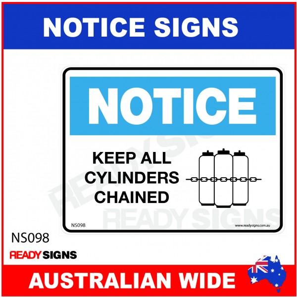 NOTICE SIGN - NS098 - KEEP ALL CYLINDERS CHAINED